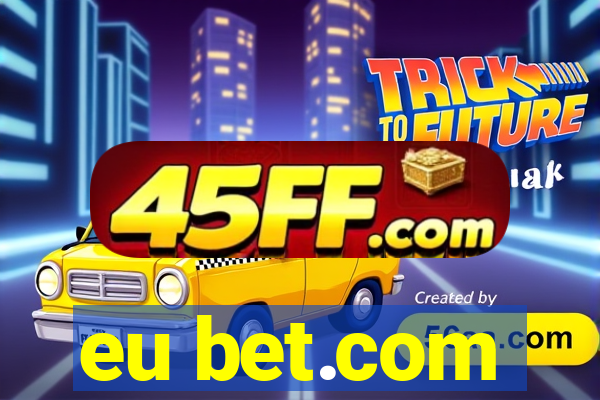 eu bet.com